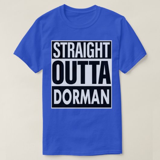 Dorman naam Straight Outta Dorman T-shirt (Design voorkant)