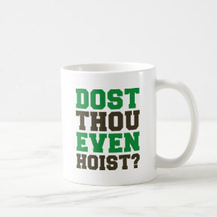 Dost Gij zelfs Hoist? Koffiemok