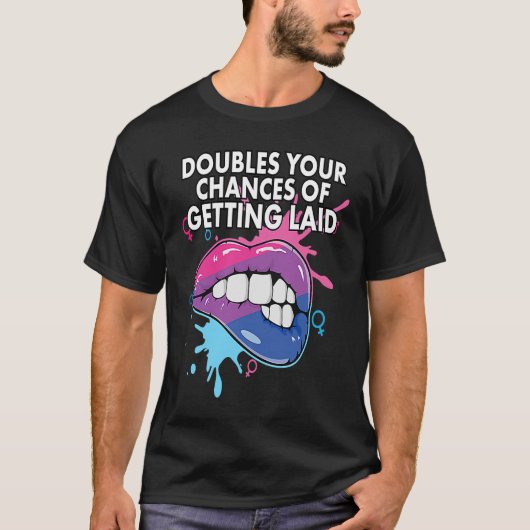 Doubles Your Chances Of Getting Laid Bisexual Prid T-shirt (Voorkant)