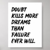 Doubt tue Dreams Decor Print | Poster tendance (Devant)