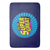 Douchebevestiging Je bent super geweldig Badmat (Voorkant Verticaal)