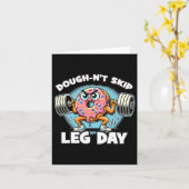 Dough-n-Skip Leg Day Kaart (Gele Bloem)