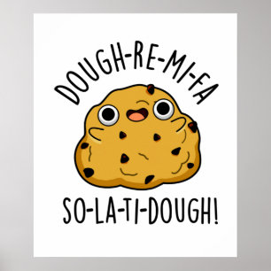Dough-Re-Mi Cute Funny Dough Pun Poster