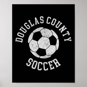 Douglas County Soccer Retro Vervuild 90's Vintag Poster