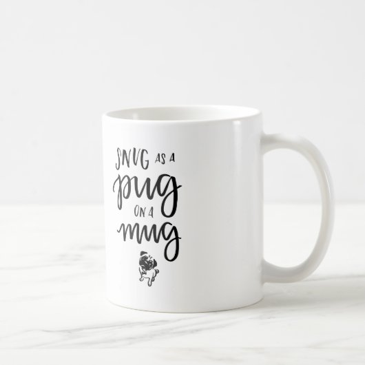 Douillettement comme carlin sur une tasse (Droite)
