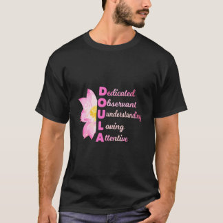 Doula Acroniem Loving Verloskundige Zwangerschap C T-shirt