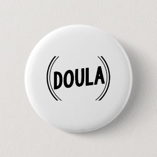 Doula Midvrouw   Obstetricians midwives Gifts Ronde Button 5,7 Cm