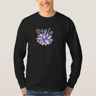 Doula Vreedzame Lotus Kraamverzorgster Bevallingon T-shirt