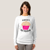 Doux mais PSYCHO T-Shirts drôles pour femmes (Devant entier)