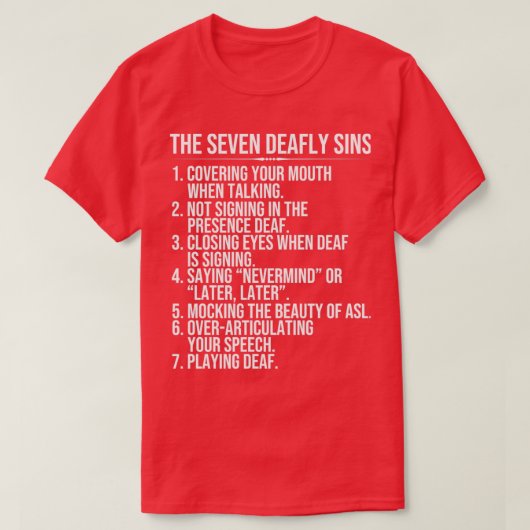 Dove Awareness Seven Deafly Sins ASL Language T-shirt (Design voorkant)