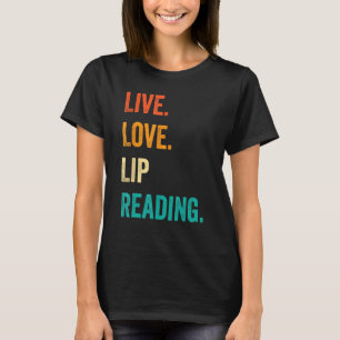 Dove trots ASL Gebarentaal Leef Liefde Lippen leze T-shirt