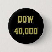 Dow 40000 beurs viering ronde button 5,7 cm (Voorkant)
