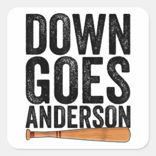 DOWN GOES ANDERSON GRAPPIG HONKBALGESCHENK ANDERSO VIERKANTE STICKER