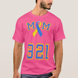 Down Syndrome Awareness Trisomy 21 Mama Women T 3 T-shirt