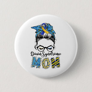 Down Syndrome Mam Messy Bun Down Syndrome Awarenes Ronde Button 5,7 Cm