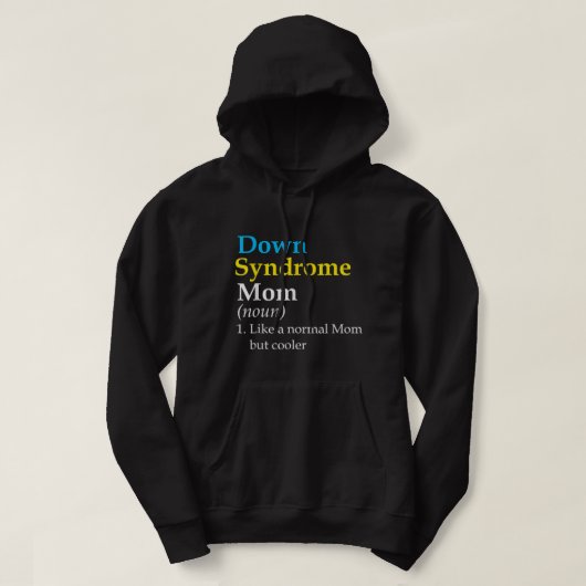 Down Syndrome mama Funny Definition World Awarenes Hoodie (Design voorkant)