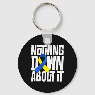 Down Syndroom Bewustzijn Niets Down Over It Shir Sleutelhanger