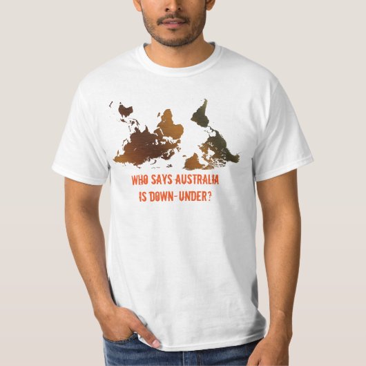 DOWN-UNDER ONDERSTEBOVEN Funny WERELDKAART T-shirt (Voorkant)