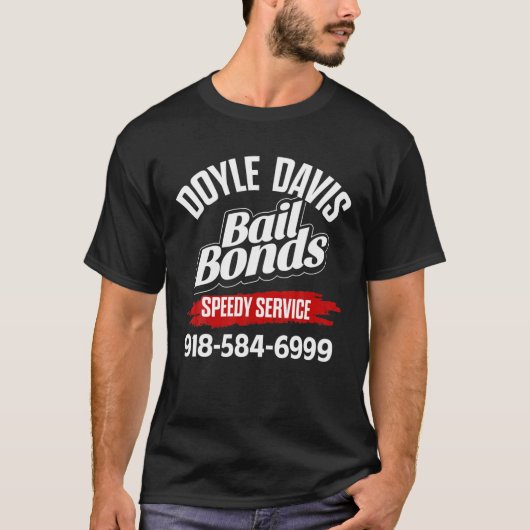 Doyle Davis Bail Bonds T-shirt (Voorkant)