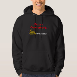 Dozer operators zijn opdringerig hoodie