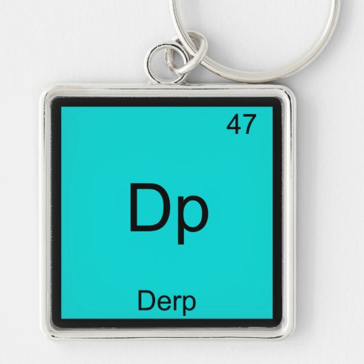 Dp - Derp Funny Element Meme Periodic Table T-shir Sleutelhanger (Voorkant)