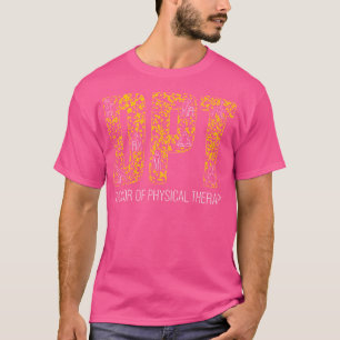 Dpt Doctor in de Fysieke Behandeling Fysiotherapie T-shirt