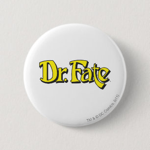 Dr. Fate Logo Ronde Button 5,7 Cm