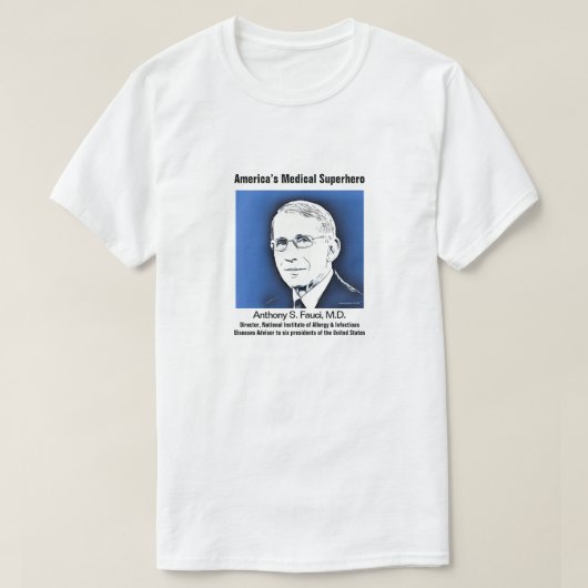 Dr. Fauci, de Amerikaanse Medische Superheld, wit T-shirt (Design voorkant)