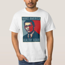 Dr. Fauci maakt Amerika weer gezond T-shirt
