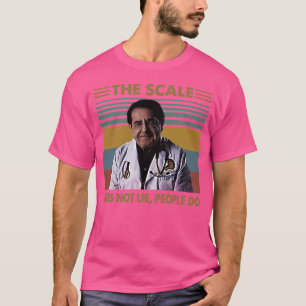 Dr. Nowzaradan De weegschaal ligt niet T-shirt