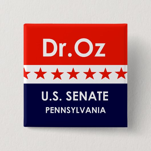 Dr. Oz US Senate Pennsylvania Vierkante Button 5,1 Cm (Voorkant)
