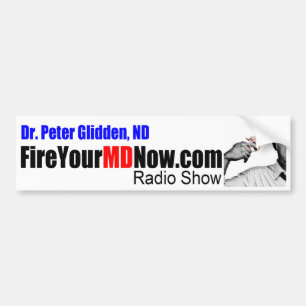 Dr. Peter Glidden vuurt uw MD Now Bumpersticker