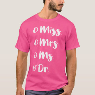 Dr. Ph.D. T-shirt