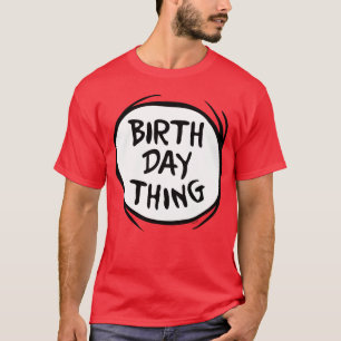 Dr. Seuss ding één ding twee - verjaardag ding T-shirt