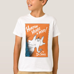 Dr. Seuss   Horton Hears A Who the Book T-shirt