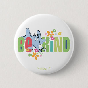 Dr. Seuss Horton Hears A Who Wees aardig Ronde Button 5,7 Cm