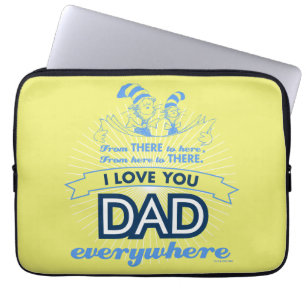 Dr. Seuss   Ik hou van je papa overal Laptop Sleeve