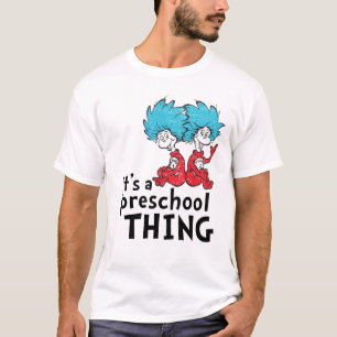 Dr. Seuss   Leraar Het is een kleuterschool ding T-shirt