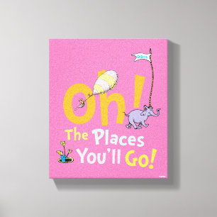 Dr. Seuss  Oh, de plaatsen waar je gaat! Canvas Afdruk