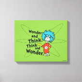 Dr. Seuss | Verwondering en denken. Denk en verwon Canvas Afdruk (Voorkant)