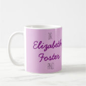 Dr. (votre nom) tasse d'obtention du diplôme de (Gauche)