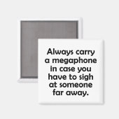 Draag altijd een Megafone Magneet (Voorkant / Achterkant)