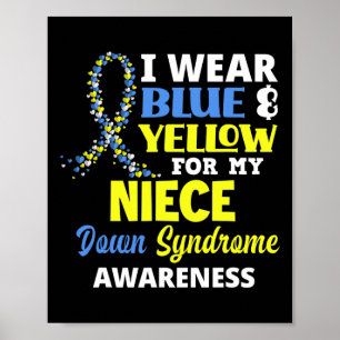 Draag blauw en geel voor mijn nichtje down syndrom poster