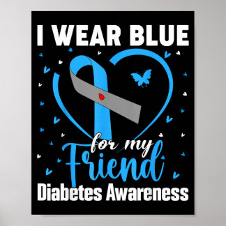 Draag Blauw Voor Vriend T1 D Diabetes Bewustzijnsm Poster