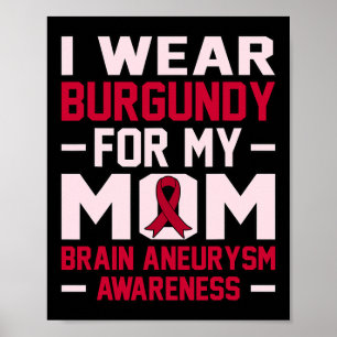 Draag bordeaux voor mam lint hersenaneurysma maand poster