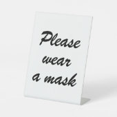 Draag een masker, zwart en wit elegant manuscript reclamebord met voetstuk (Voorkant)