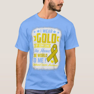 Draag goud voor iemand betekent wereldkinderkanker t-shirt