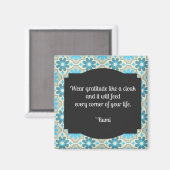 Draag Gratitude Rumi Quote Square Magnet Magneet (Voorkant / Achterkant)