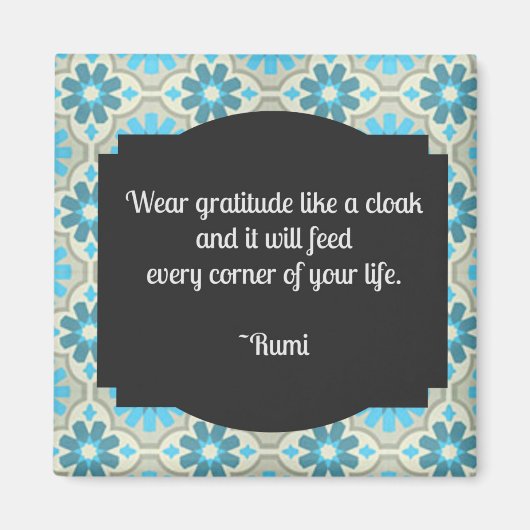 Draag Gratitude Rumi Quote Square Magnet Magneet (Voorkant)