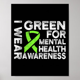 Draag groen voor mentaal gezondheidsbewustzijn 1 poster